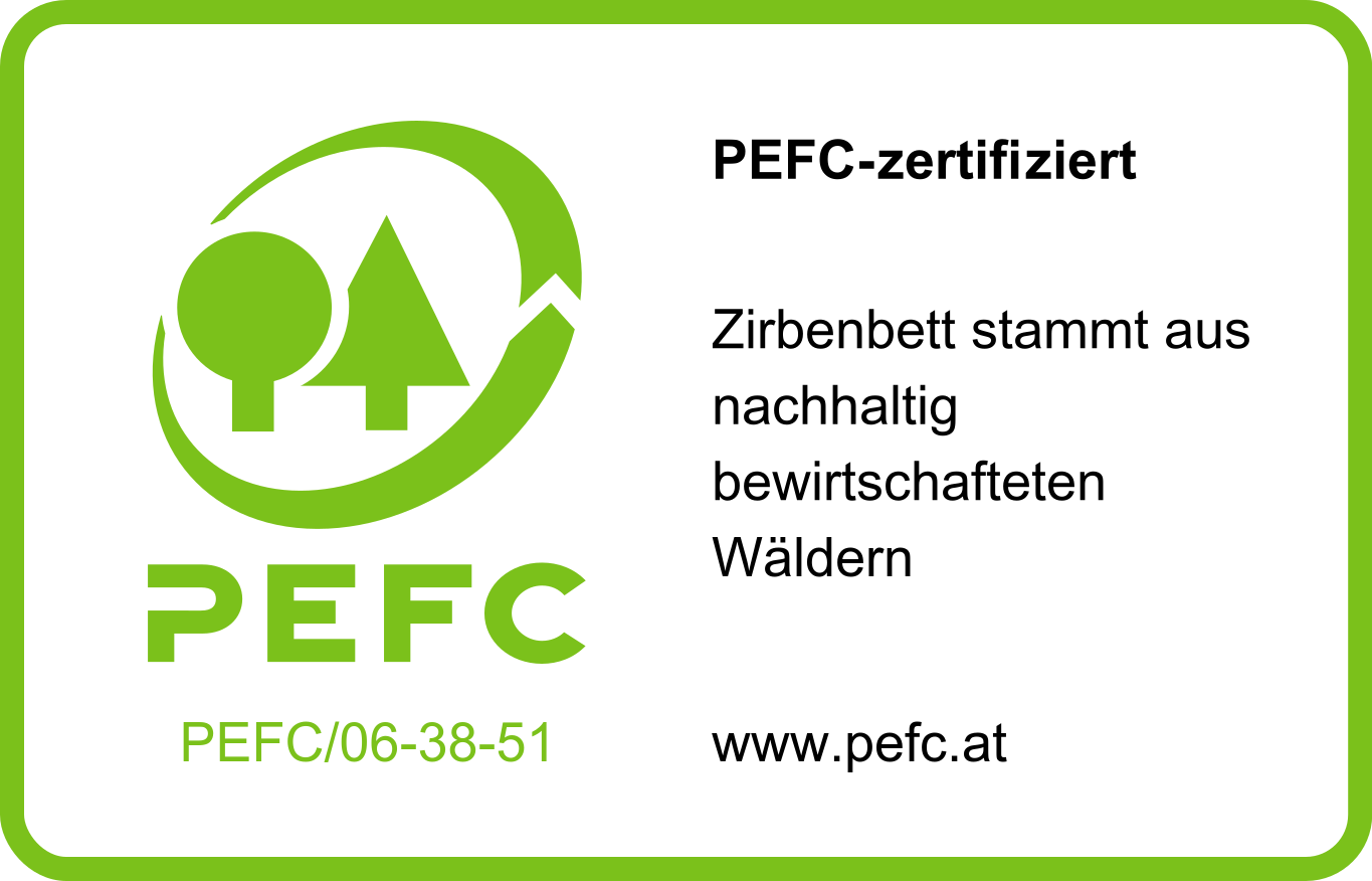 PEFC-zertifiziertes Zirbenbett aus nachhaltig bewirtschafteten Wäldern, Qualitätszeichen für umweltfreundliche Produkte.